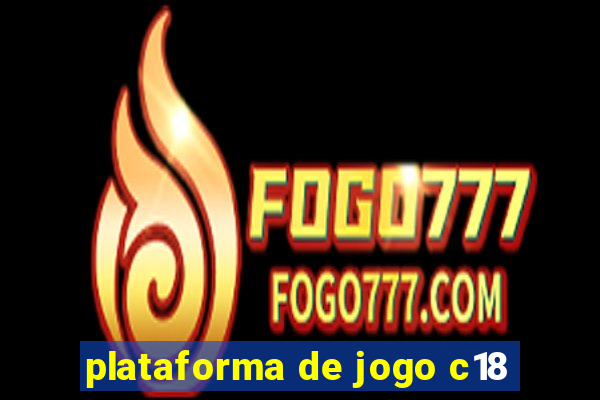 plataforma de jogo c18